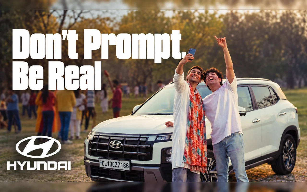 Hyundai — Don’t Be Prompt, Be Real